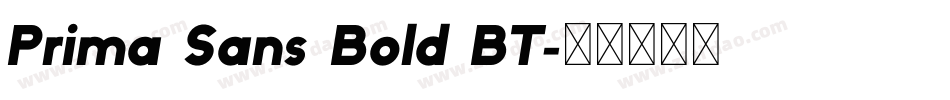 Prima Sans Bold BT字体转换